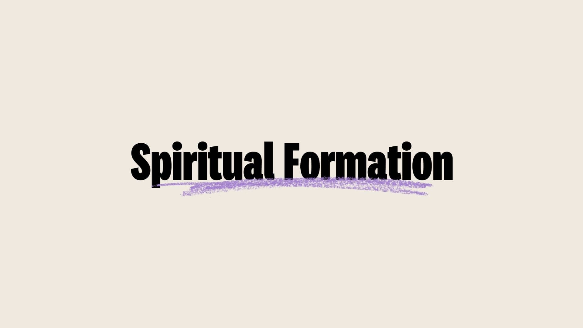 Spiritual Formation lockup on beige background with purple hand-drawn line under lockup